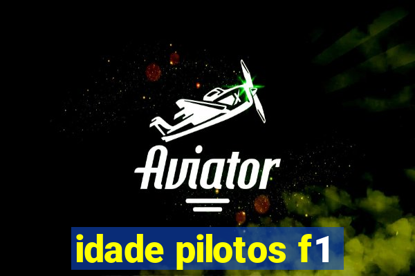 idade pilotos f1